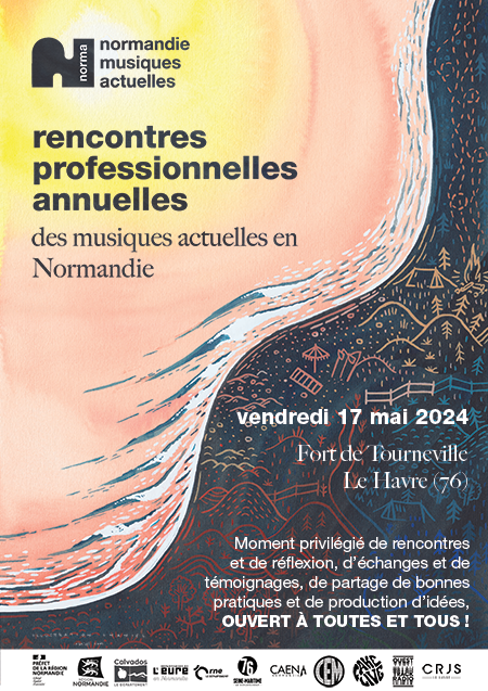 Rencontres professionnelles annuelles des musiques actuelles en Normandie 2024 - NORMA
